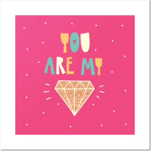 You are My Diamond Grilfriend Kids Women cute Gift Posters and Art